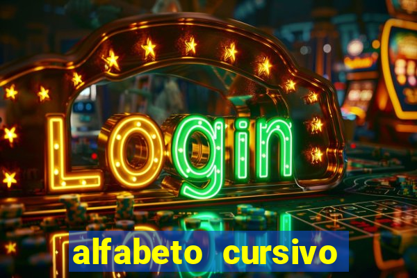 alfabeto cursivo para treinar caligrafia